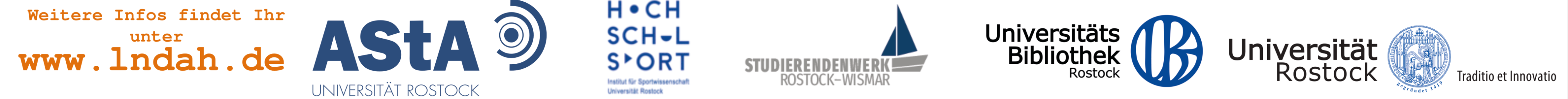 Unterstützt durch: AStA der Universität Rostock, Universität Rostock, Universitätsbibliothek Rostock, Studierendenwerk Rostock-Wismar, Hochschlsport Uni Rostock